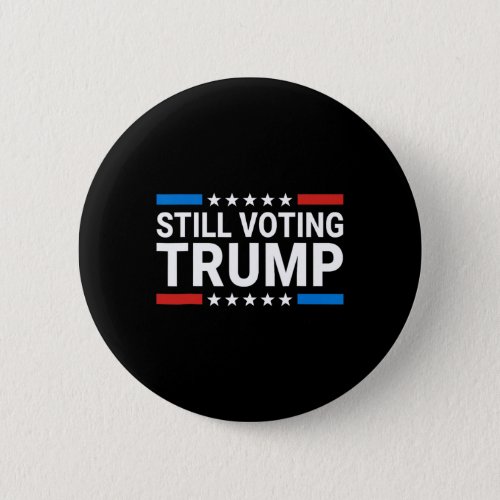 Voting Trump 2024 Patriotic American Flag Men Wome Button