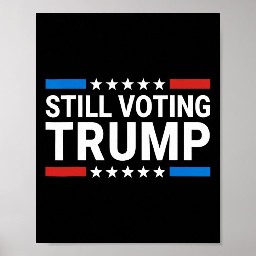 Voting Trump 2024 Patriotic American Flag Men Wome Poster