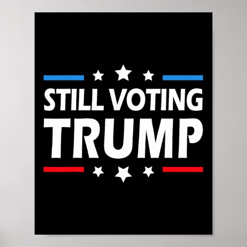 Voting Trump 2024 Patriotic American Flag Men Wome Poster