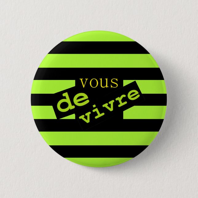 VOUS DE VIVRE BUTTON (Front)