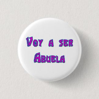 Voy a ser Abuela Button