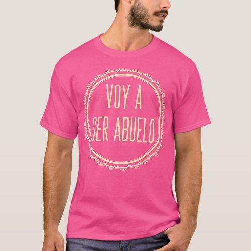 Voy A Ser Abuelo Spanish Pregnancy Announcement Gr T_Shirt