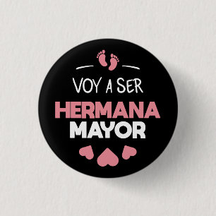 Voy a ser hermana mayor button