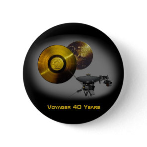 Voyager Spacecraft and Golden Record at 40 Pinback Button