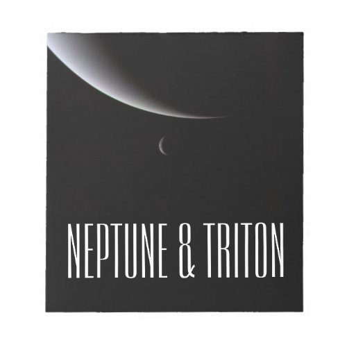Voyagers farewell to Neptune  Triton Notepad