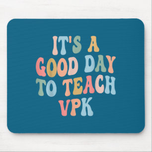 Vpk Teacher Back To School First Day Of Vpk Teache Mouse Pad