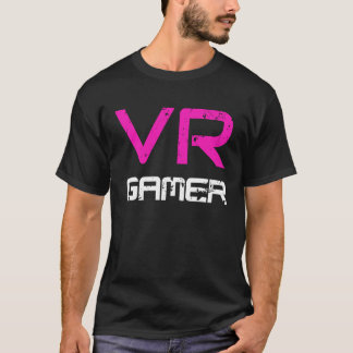 VR GAMER for Virtual Reality fans Pink T-Shirt