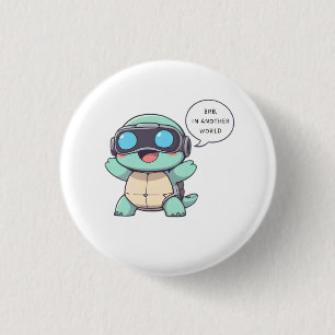 VR Gamer Turtle "BRB In Another World" Kawaii Button
