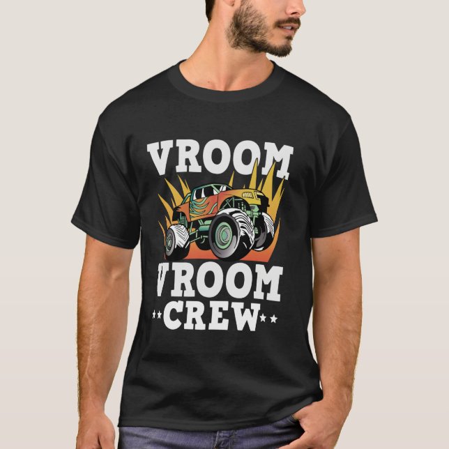 Vroom Vroom Crew Monstertruck Birthday T-Shirt (Front)