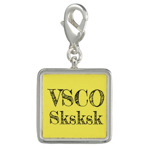 VSCO sksksk Charm