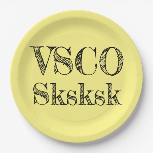 VSCO sksksk Paper Plates