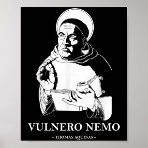 Vulnero Nemo Catholic Saint Thomas Aquinas Quote  Poster