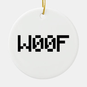 W00F [Leetspeak Animal Sounds] Ceramic Ornament