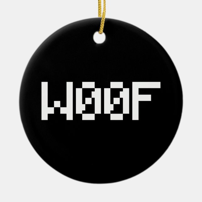 W00F [Leetspeak Animal Sounds] Ceramic Ornament (Front)