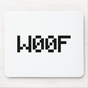 W00F [Leetspeak Animal Sounds] Mouse Pad