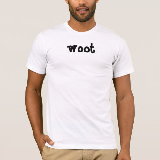 w00t T-Shirt