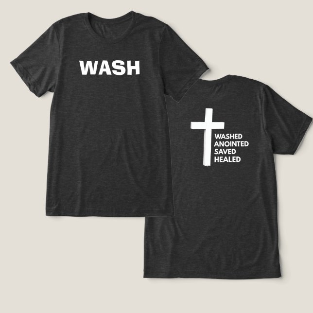 W.A.S.H. Christian Tee (Design Front & Back)
