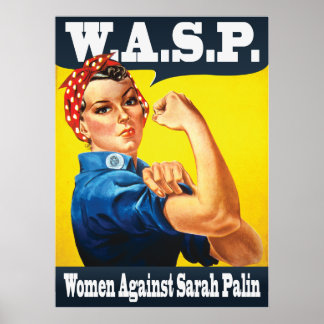W.A.S.P. - Women Against Sarah Palin Poster
