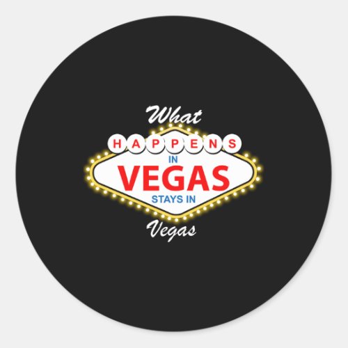 W Happens In Vegas Stays In Vegas Vacation Classic Round Sticker