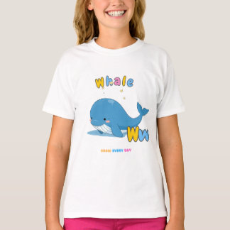 “W is for Whale” Alphabet Tee – Grow Every Day