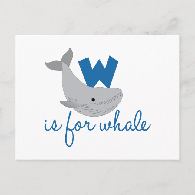 W Is For Whale Postcard (Front)