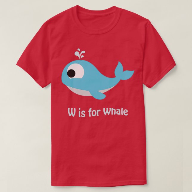 W is for Whale T-Shirt (Design Front)