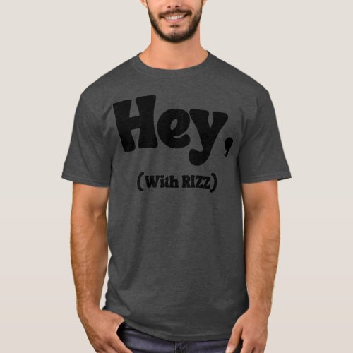 W Rizz 1 T_Shirt