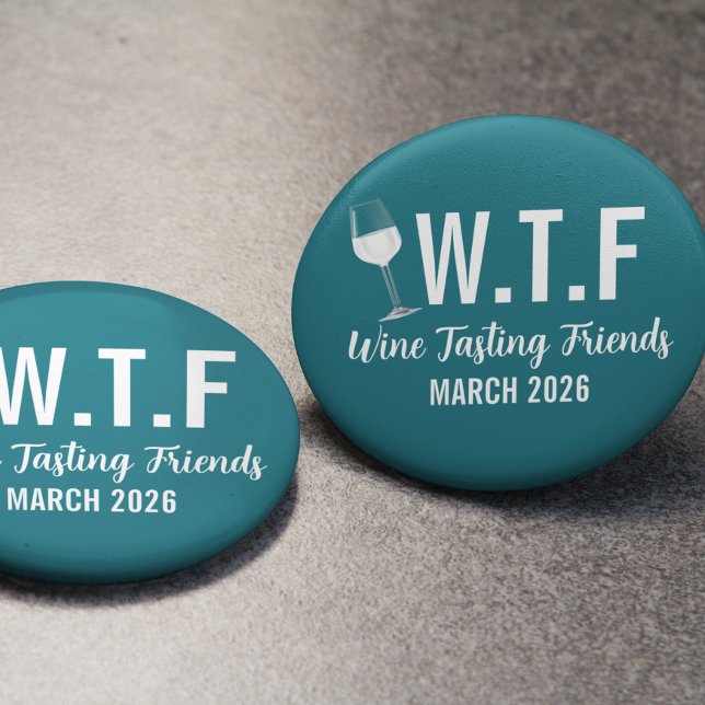 W T F Wine Tasting Friends  Button (Creator Uploaded)