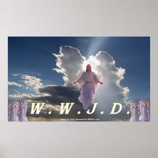 W.W.J.D. Poster Designed By TreasureForAllUSA.com