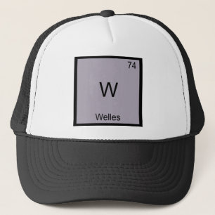 W - Welles Funny Chemistry Element Symbol T-Shirt Trucker Hat