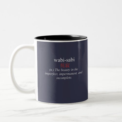 Wabi_Sabi Zen Buddhist Aesthetic Two_Tone Coffee Mug