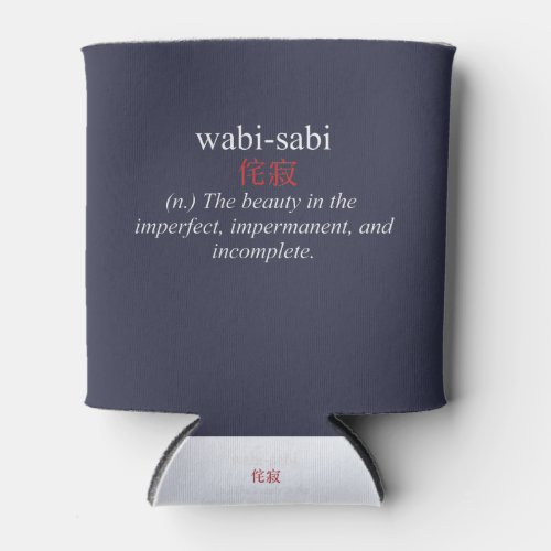 Wabi_Sabi Zen Shirt Buddhist Aesthetic Can Cooler