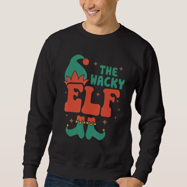 Wacky Elf Family Matching Christmas Pjs Funny Sweatshirt (Front)