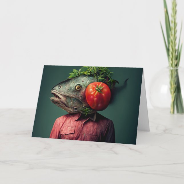 Wacky Fish Head Man With Tomato All Occasions  Card (Front)