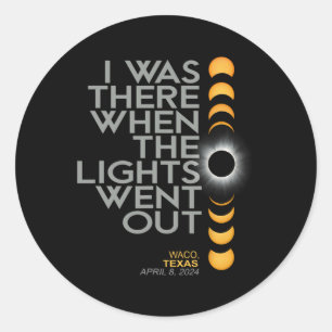 Waco 2024 Solar Eclipse 2024 040824 Eclipse  Classic Round Sticker