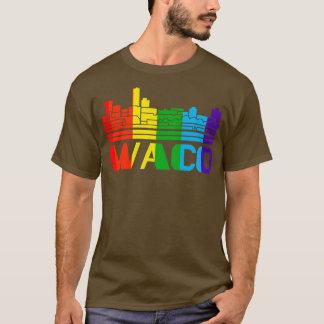 Waco Pride Waco LGBT Gift LGBTQ Supporter Tee Pri