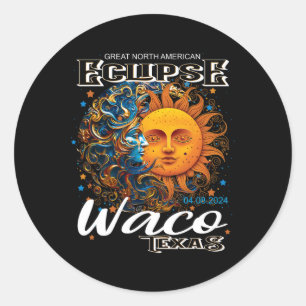 Waco Texas 2024 Total Solar Eclipse Cosmic April 8 Classic Round Sticker