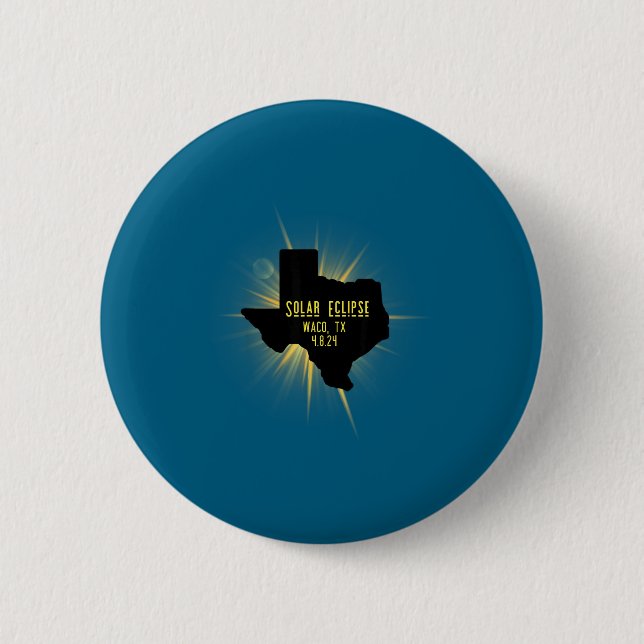 Waco Tx Solar Eclipse Total Design Button (Front)