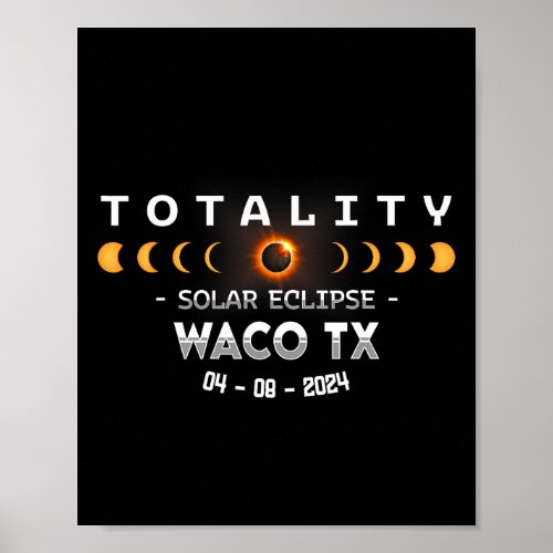 Waco Tx Total Solar Eclipse 2024  Poster