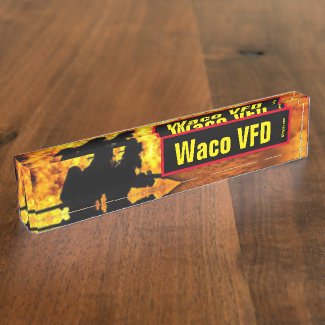 Waco VFD Flames desk name plate