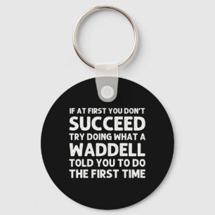 Waddell Funny Surname Family Tree Birthday Reunion Keychain
