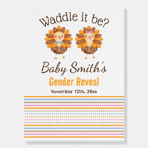 Waddle it be gender reveal Welcome sign