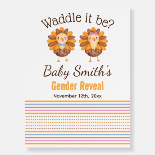 Waddle it be gender reveal Welcome sign