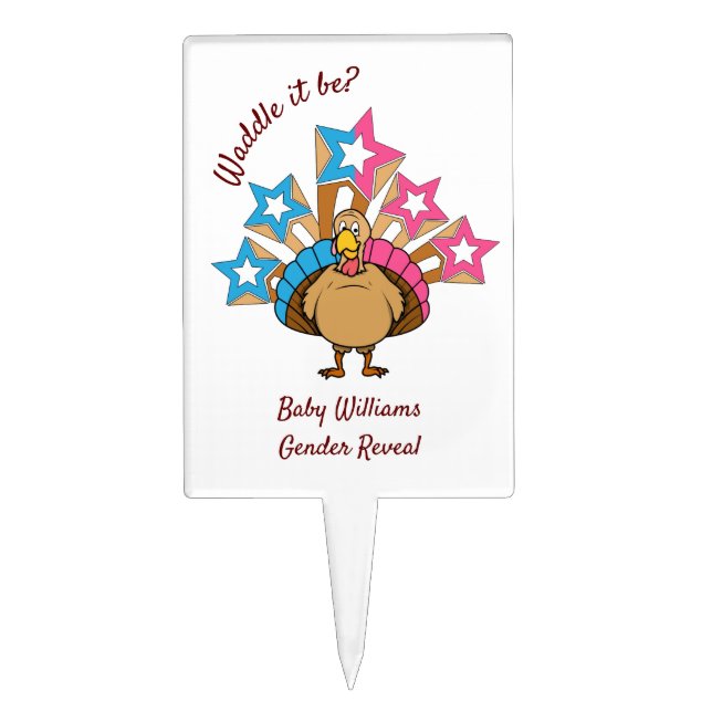 Waddle It Be Turkey Gender Reveal Cake Topper (Front)