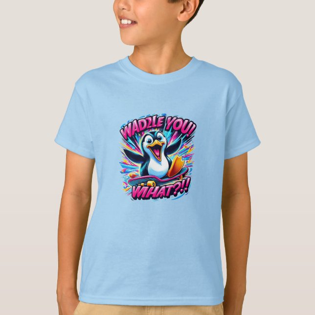 "WADDLE YOU! WHAT?!!" Penguin Skateboard T-Shirt (Front)