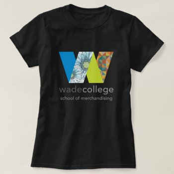 Wade College Merchandising T-shirt by WadeCollege at Zazzle