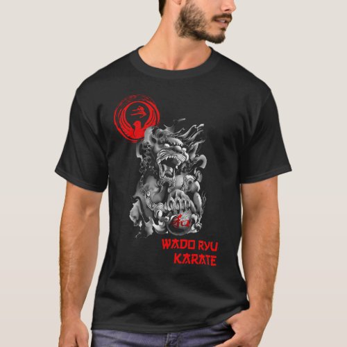 Wado Ryu Karate Fighter Spirit _ Budo T_Shirt