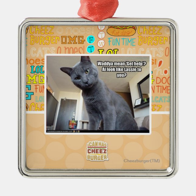 Wadya mean 'Get help'? Metal Ornament (Front)