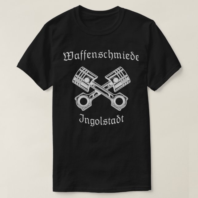 Waffenschmiede Ingolstadt piston Piston T-Shirt (Design Front)