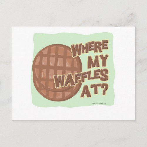 Waffle Shortage Postcard